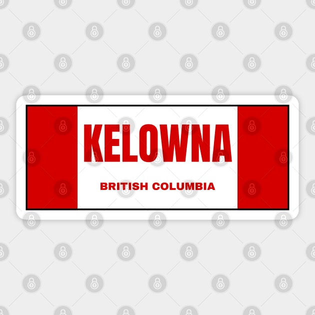 Kelowna City in Canadian Flag Colors Sticker by aybe7elf